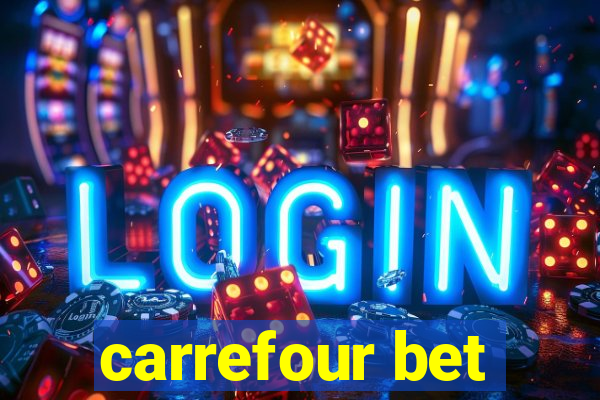 carrefour bet